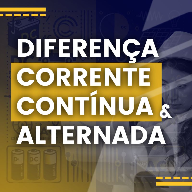 diferenca corrente continua alternada