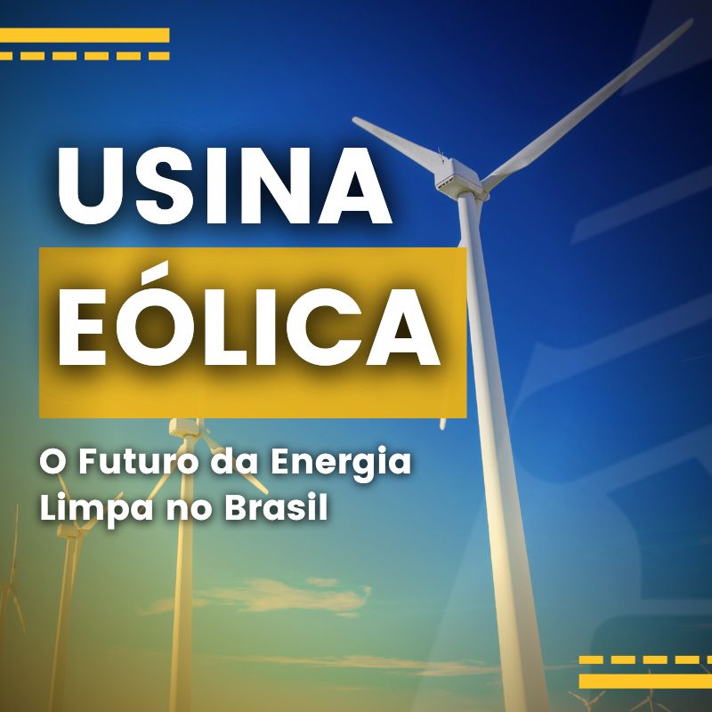 usinas eolicas brasil