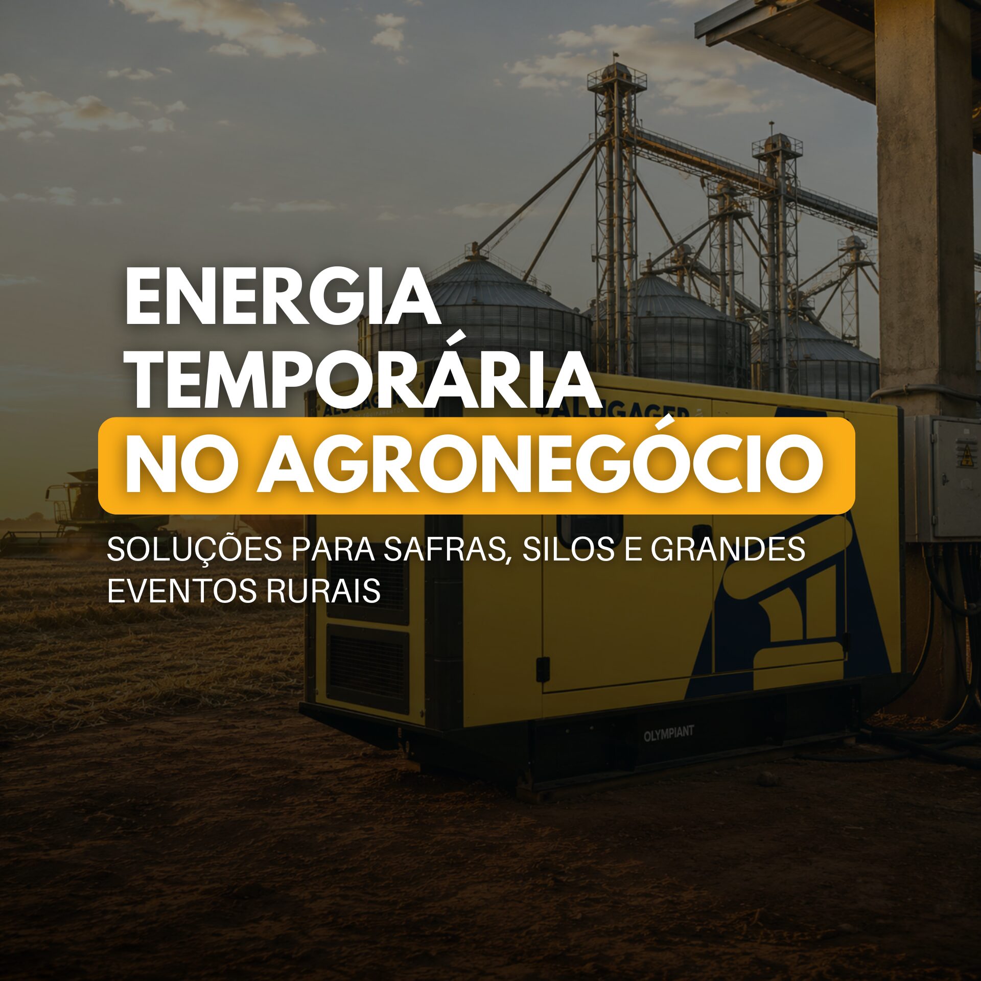 Gerador AlugaGera amarelo instalado ao lado de silos de grãos durante o pôr do sol no campo